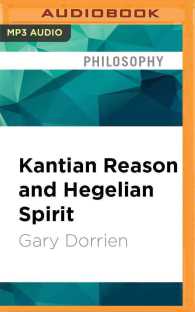 Kantian Reason and Hegelian Spirit (3-Volume Set) : The Idealistic Logic of Modern Theology （MP3 UNA）