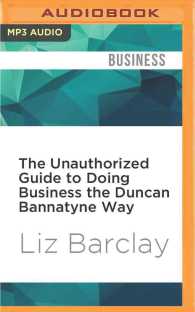 The Unauthorized Guide to Doing Business the Duncan Bannatyne Way （MP3 UNA）