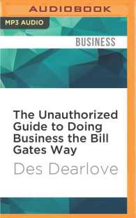 The Unauthorized Guide to Doing Business the Bill Gates Way （MP3 UNA）
