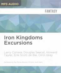 Iron Kingdoms Excursions （MP3 UNA）
