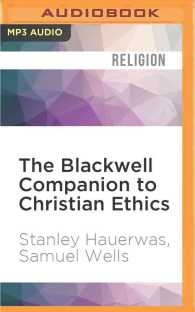 The Blackwell Companion to Christian Ethics (2-Volume Set) (Wiley-blackwell Companions to Religion) （MP3 UNA）