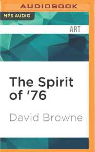 The Spirit of '76 : From Politics to Technology, the Year America Went Rock & Roll （MP3 UNA）