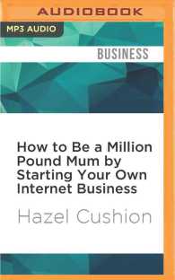 How to Be a Million Pound Mum by Starting Your Own Internet Business (Million Pound Mum) （MP3 UNA）