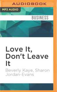 Love It, Don't Leave It : 26 Ways to Get What You Want at Work （MP3 UNA）