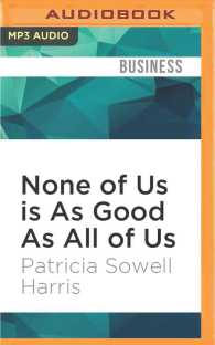 None of Us Is as Good as All of Us : How Mcdonald's Prospers by Embracing Inclusion and Diversity （MP3 UNA）