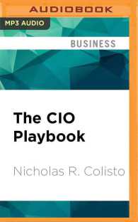 The Cio Playbook : Strategies and Best Practices for It Leaders to Deliver Value （MP3 UNA）