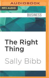 The Right Thing : An Everyday Guide to Ethics （MP3 UNA）