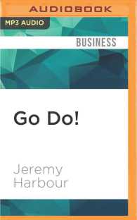 Go Do! : For People Who Have Always Wanted to Start a Business （MP3 UNA）