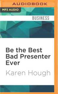 Be the Best Bad Presenter Ever : Break the Rules, Make Mistakes, and Win Them over （MP3 UNA）