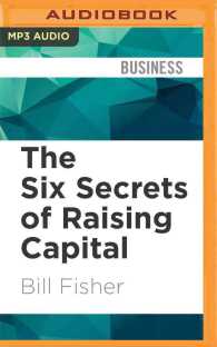 The Six Secrets of Raising Capital : An Insider's Guide for Entrepreneurs （MP3 UNA）