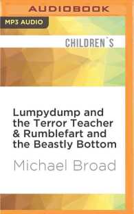 Lumpydump and the Terror Teacher & Rumblefart and the Beastly Bottom (Monsterbook) （MP3 UNA）
