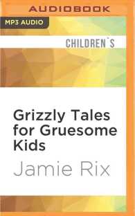 Grizzly Tales for Gruesome Kids （MP3 UNA）