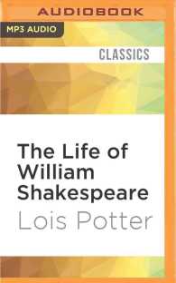 The Life of William Shakespeare (2-Volume Set) : A Critical Biography (Blackwell Critical Biographies) （MP3 UNA）