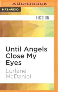 Until Angels Close My Eyes (Angels Trilogy) （MP3 UNA）