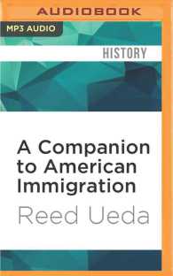 A Companion to American Immigration (2-Volume Set) (Blackwell Companions to American History) （MP3 UNA）