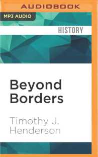 Beyond Borders : A History of Mexican Migration to the United States (Viewpoints / Puntos De Vista) （MP3 UNA）
