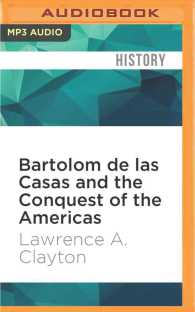 Bartolom De Las Casas and the Conquest of the Americas (Viewpoints / Puntos De Vista) （MP3 UNA）