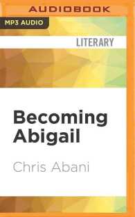 Becoming Abigail : A Novella （MP3 UNA）