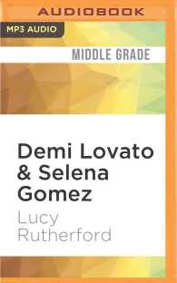 Demi Lovato & Selena Gomez : The Complete Unofficial Story of the Bffs （MP3 UNA）