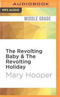 The Revolting Baby & the Revolting Holiday （MP3 UNA）