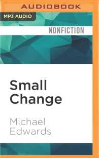 Small Change : Why Business Won't Save the World （MP3 UNA）