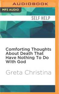 Comforting Thoughts about Death That Have Nothing to Do with God （MP3 UNA）