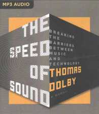 The Speed of Sound : Breaking the Barriers between Music and Technology （MP3 UNA）