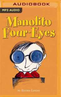 Manolito Four-eyes : The 1st Volume of the Great Encyclopedia of My Life (Manolito Four-eyes) （MP3 UNA）