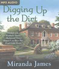 Digging Up the Dirt (Southern Ladies Ducote Sisters) （MP3 UNA）