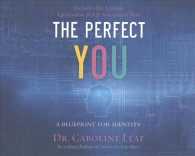 The Perfect You (6-Volume Set) : A Blueprint for Identity - Library Edition, Includes Bonus Disc （Unabridged）