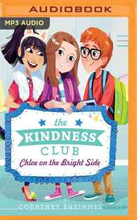 The Kindness Club : Chloe on the Bright Side (Kindness Club) （MP3 UNA）