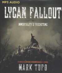 Lycan Fallout : Immortality's Touchstone (Michaee Talbot Adventure) （MP3 UNA）