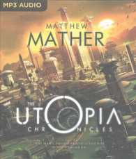 The Utopia Chronicles (Atopia) （MP3 UNA）