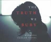 The Truth We Bury (9-Volume Set) （Unabridged）