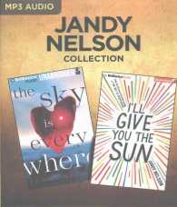 The Sky Is Everywhere / I'll Give You the Sun (2-Volume Set) (Jandy Nelson Collection) （MP3 UNA）
