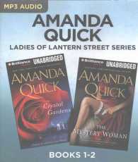 Crystal Gardens / the Mystery Woman (2-Volume Set) (Ladies of Lantern Street) （MP3 UNA）