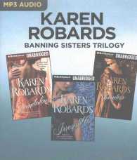 Scandalous / Irresistible / Shameless (3-Volume Set) (Banning Sisters Trilogy) （MP3 UNA）