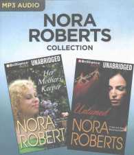 Her Mother's Keeper / Untamed (2-Volume Set) (Nora Roberts Collection) （MP3 UNA）