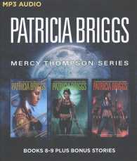 Shifting Shadows / Night Broken / Fire Touched (3-Volume Set) (Mercy Thompson) （MP3 UNA）