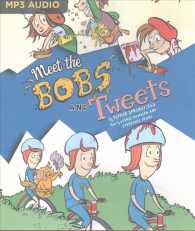 Meet the Bobs and Tweets (Bobs and Tweets) （MP3 UNA）