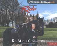 Kit Meets Covington (5-Volume Set) (Ride) （Unabridged）