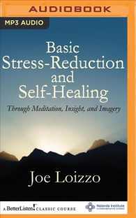 Basic Stress-reduction and Self-healing through Meditation, Insight, and Imagery （MP3 UNA）