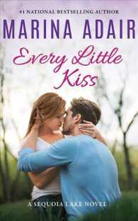 Every Little Kiss (7-Volume Set) (Sequoia Lake) （Unabridged）