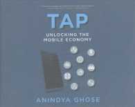 Tap (7-Volume Set) : Unlocking the Mobile Economy （Unabridged）