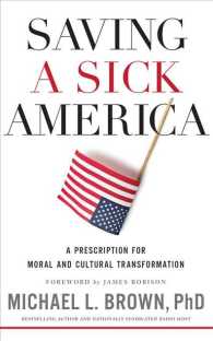 Saving a Sick America (6-Volume Set) : A Prescription for Moral and Cultural Transformation - Library Edition （Unabridged）