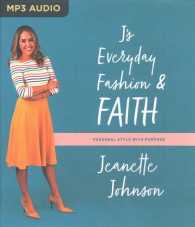 J's Everyday Fashion & Faith : Personal Style with Purpose （MP3 UNA）