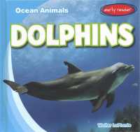 Dolphins (Ocean Animals) （Library Binding）