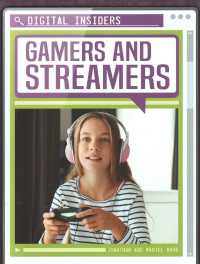 Gamers and Streamers (Digital Insiders)