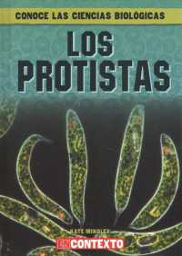 Los Protistas (What Are Protists?) (Conoce Las Ciencias Biológicas (a Look at Life Science)) （Library Binding）