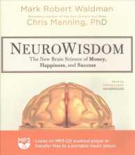 NeuroWisdom : The New Brain Science of Money, Happiness, and Success （MP3 UNA）